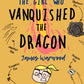 Your FREE Copy of The Girl Who Vanquished the Dragon (eBook)
