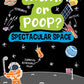 Truth or Poop? Spectacular Space (eBook)