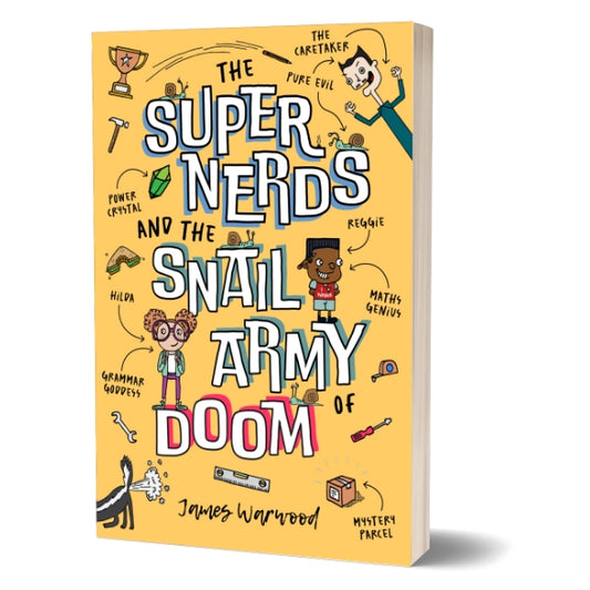 The Super Nerds and the Snail Army of Doom