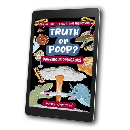 Truth or Poop? Danagerous Dinosaurs (eBook)