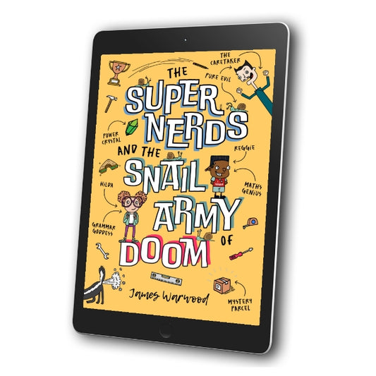 The Super Nerds and the Snail Army of Doom -FREE EBOOK