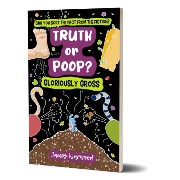 Truth or Poop? Gloriously Gross