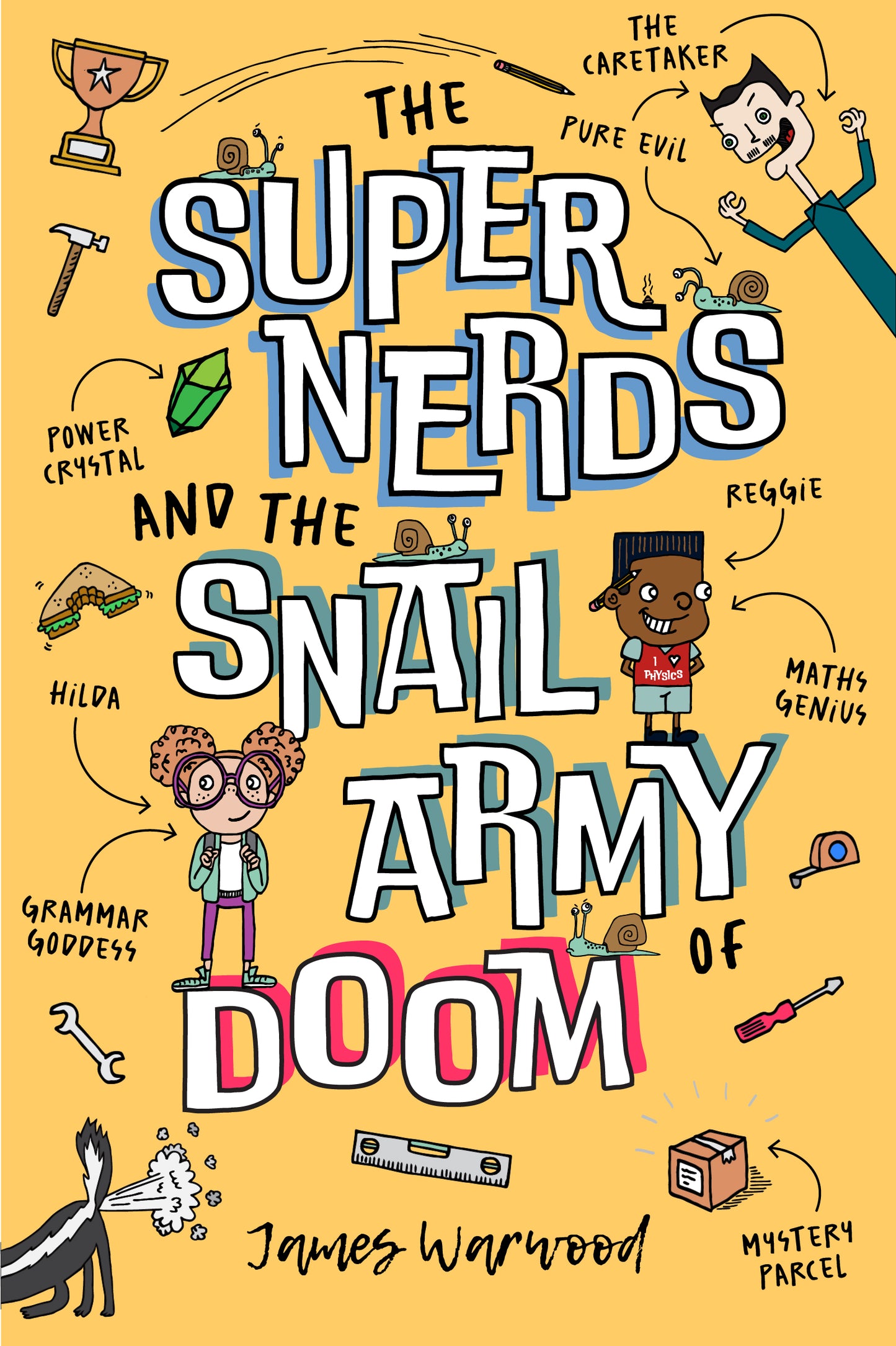 The Super Nerds and the Snail Army of Doom